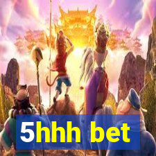 5hhh bet