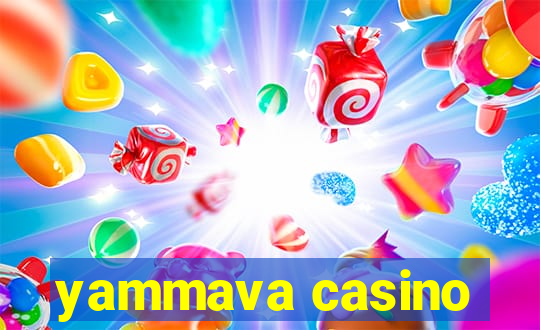 yammava casino