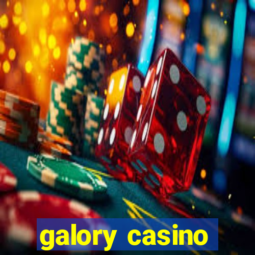 galory casino