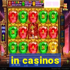 in casinos