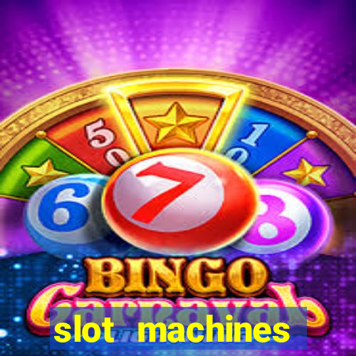 slot machines casino games