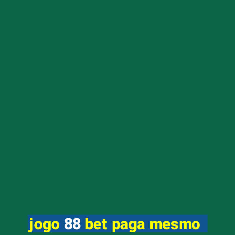 jogo 88 bet paga mesmo