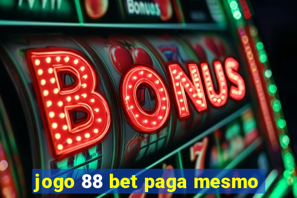 jogo 88 bet paga mesmo