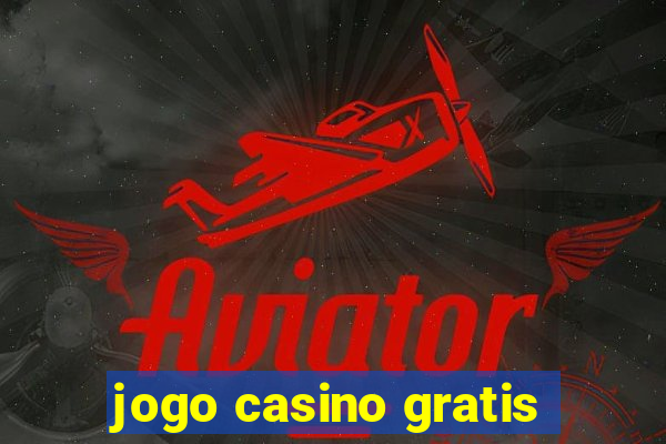 jogo casino gratis