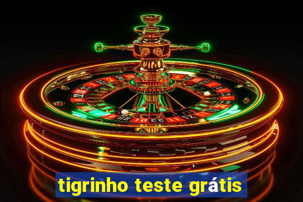 tigrinho teste grátis