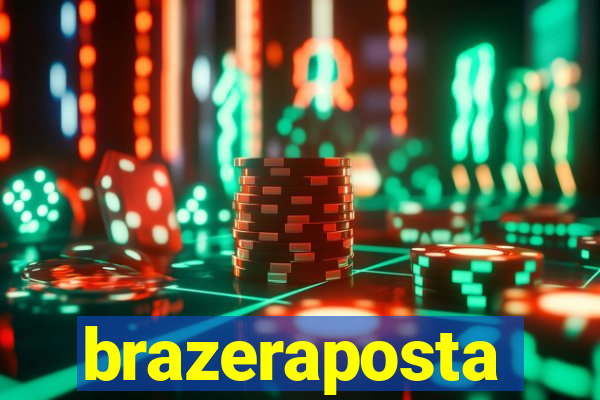 brazeraposta