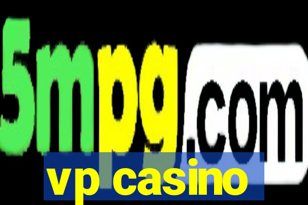 vp casino