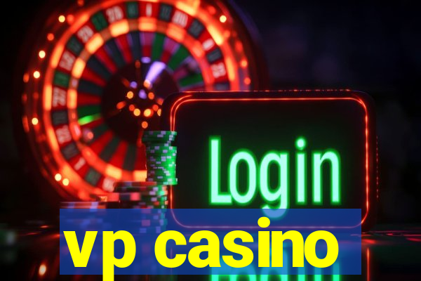 vp casino