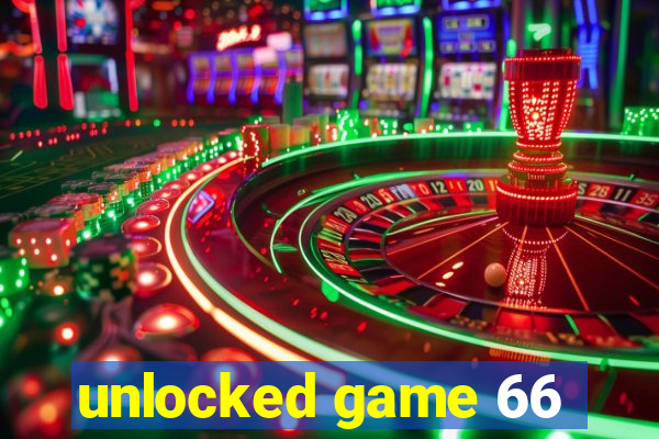 unlocked game 66