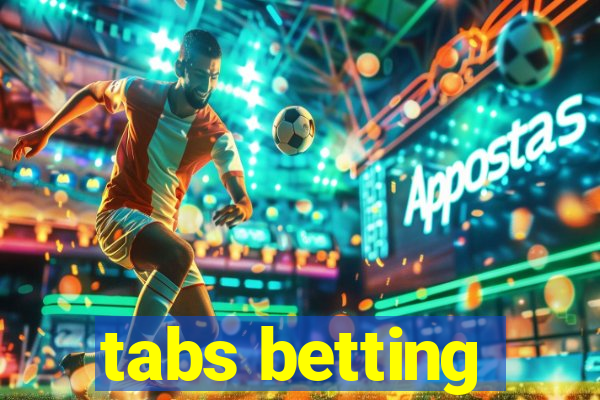 tabs betting