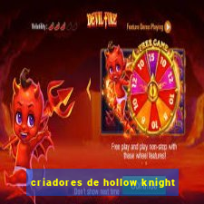 criadores de hollow knight