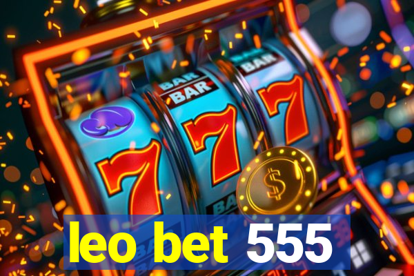 leo bet 555