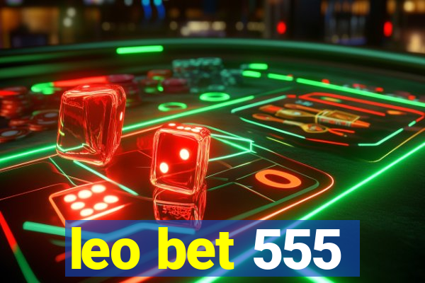 leo bet 555