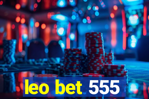 leo bet 555