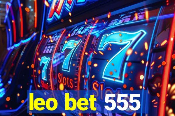 leo bet 555