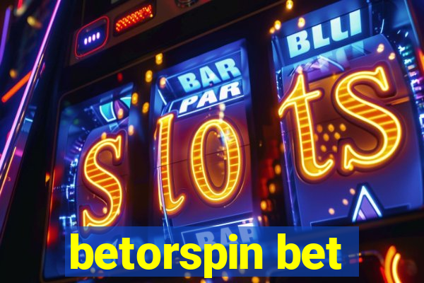 betorspin bet