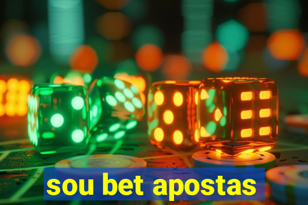 sou bet apostas