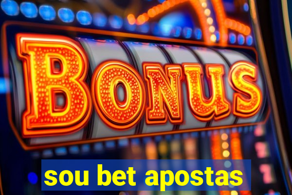 sou bet apostas