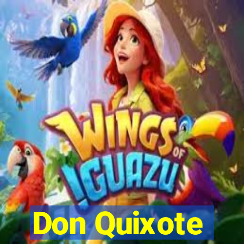 Don Quixote