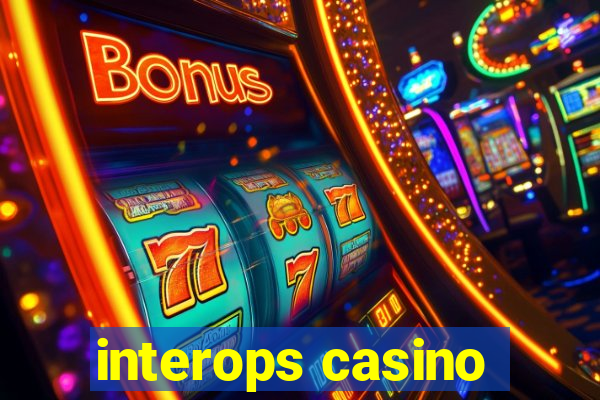 interops casino