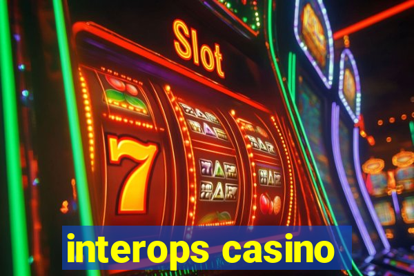 interops casino