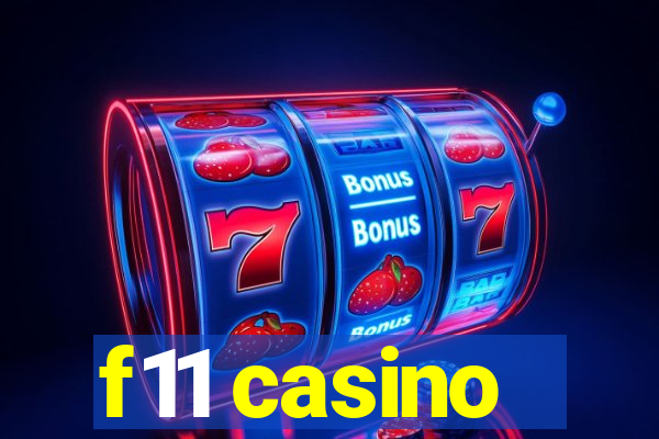 f11 casino