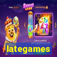 lategames