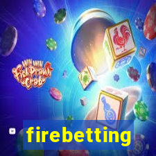 firebetting