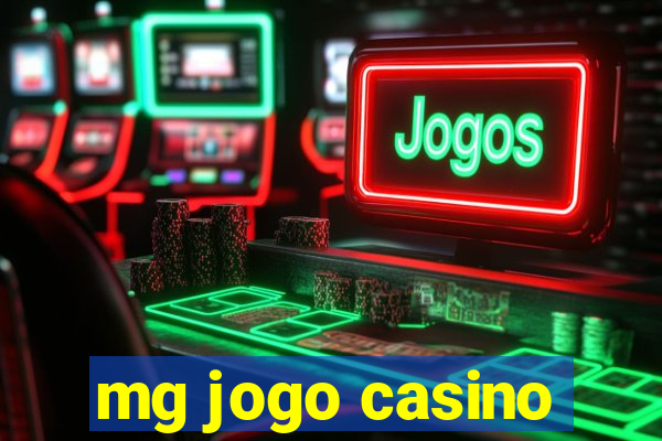 mg jogo casino