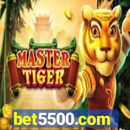 bet5500.com