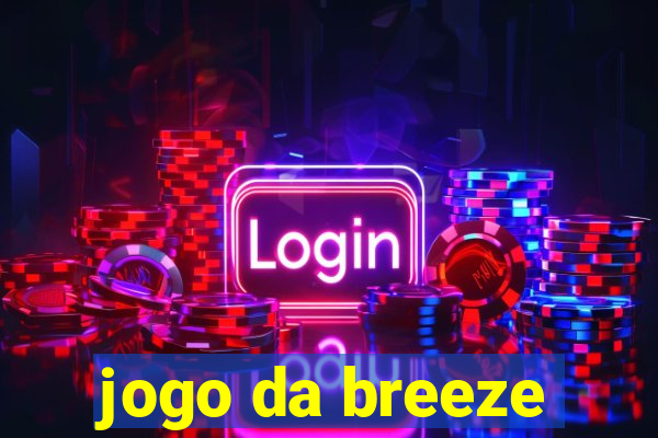 jogo da breeze