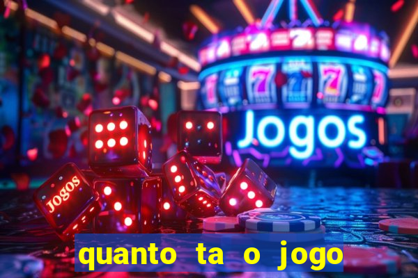 quanto ta o jogo do flamengo