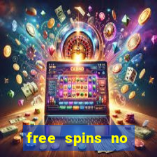 free spins no deposit casino