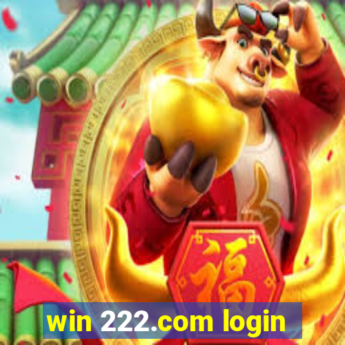 win 222.com login