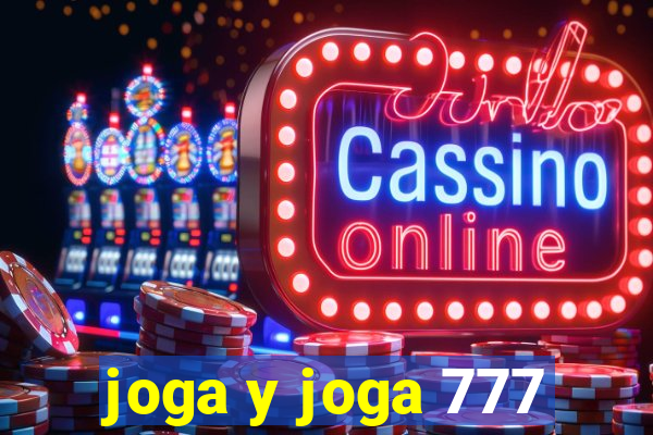 joga y joga 777