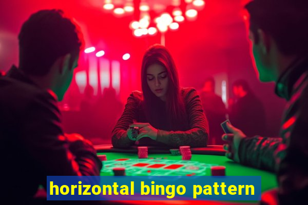 horizontal bingo pattern