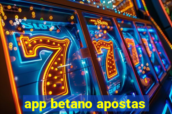 app betano apostas