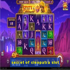 secret of cleopatra slot