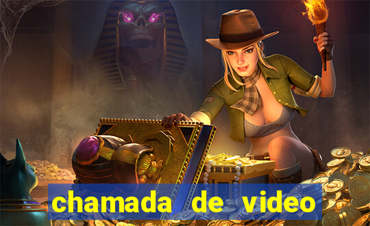 chamada de video garota de programa