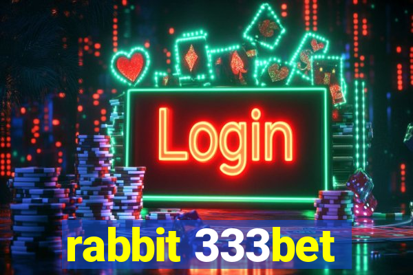 rabbit 333bet