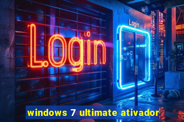 windows 7 ultimate ativador