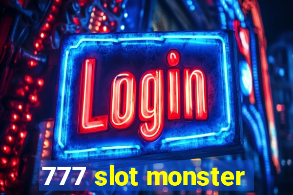 777 slot monster