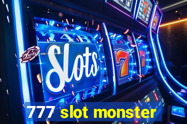 777 slot monster