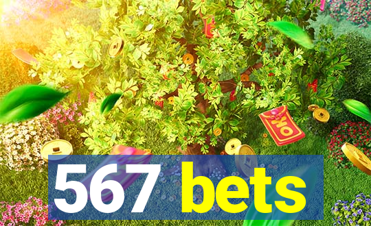 567 bets