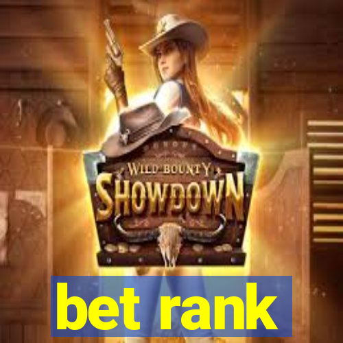 bet rank