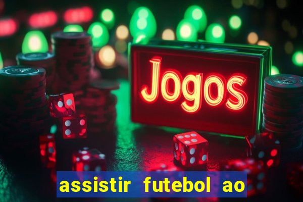 assistir futebol ao vivo gratis no sportv