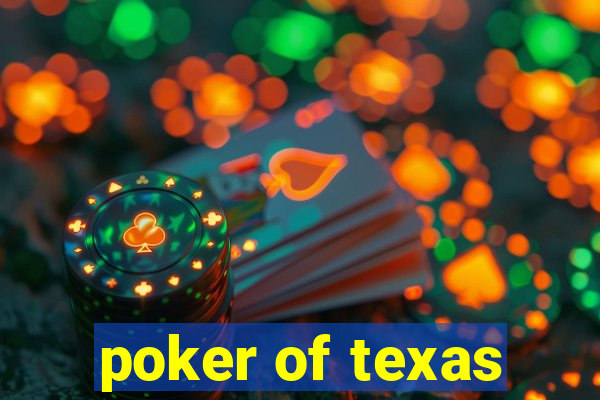 poker of texas