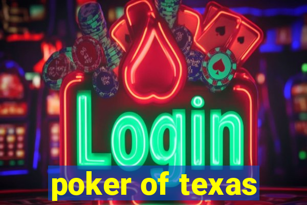 poker of texas