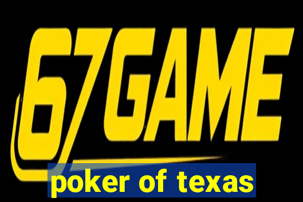 poker of texas