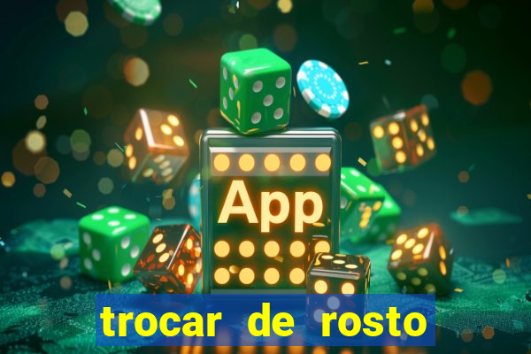 trocar de rosto online trocar rosto de video online